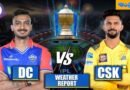 CSK vs DC | టాస్ గెలిచి బ్యాటింగ్ ఎంచుకున్న ఢిల్లీ..