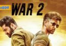 WAR 2 | వార్ 2 తెలుగు రైట్స్ ఆ సంస్థకే !