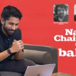 బాలన్ గురించి చైతూ ఏం చెప్పాడో తెలుసా..?